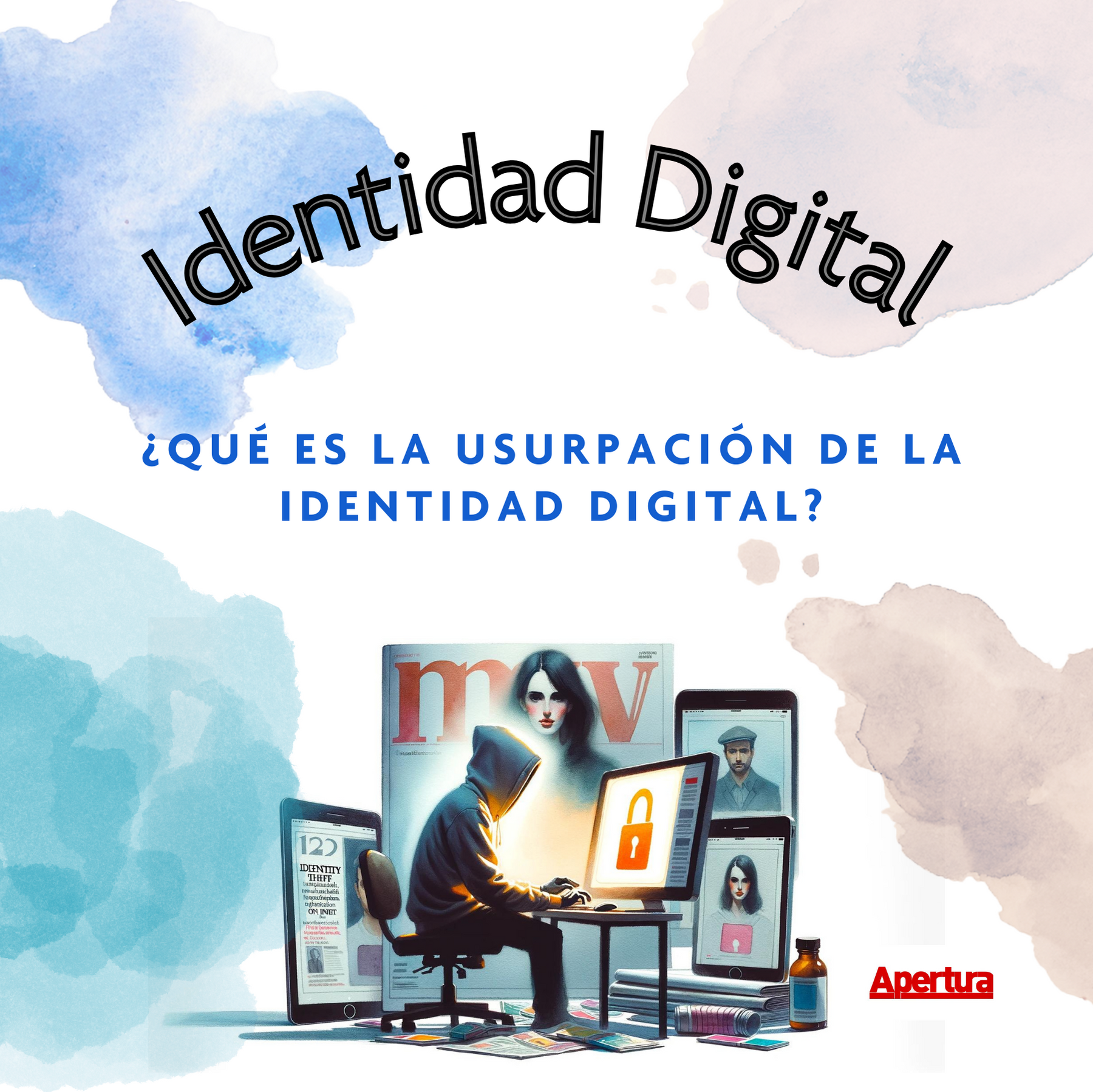 ¿Qué es la usurpación de la identidad digital ?