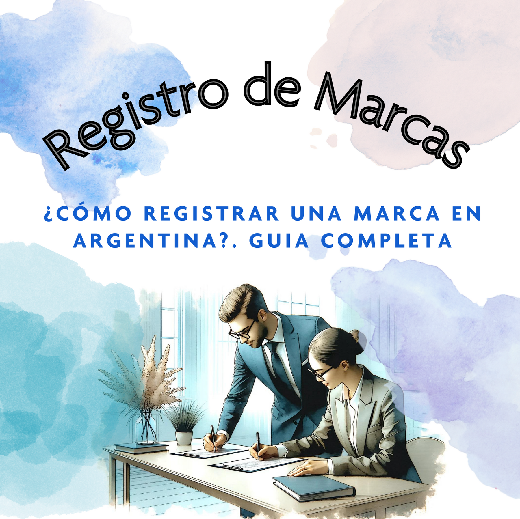Cómo Registrar una Marca en Argentina: Una Guía Completa